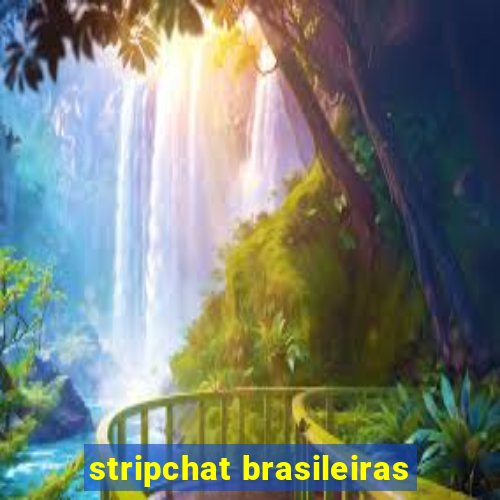 stripchat brasileiras